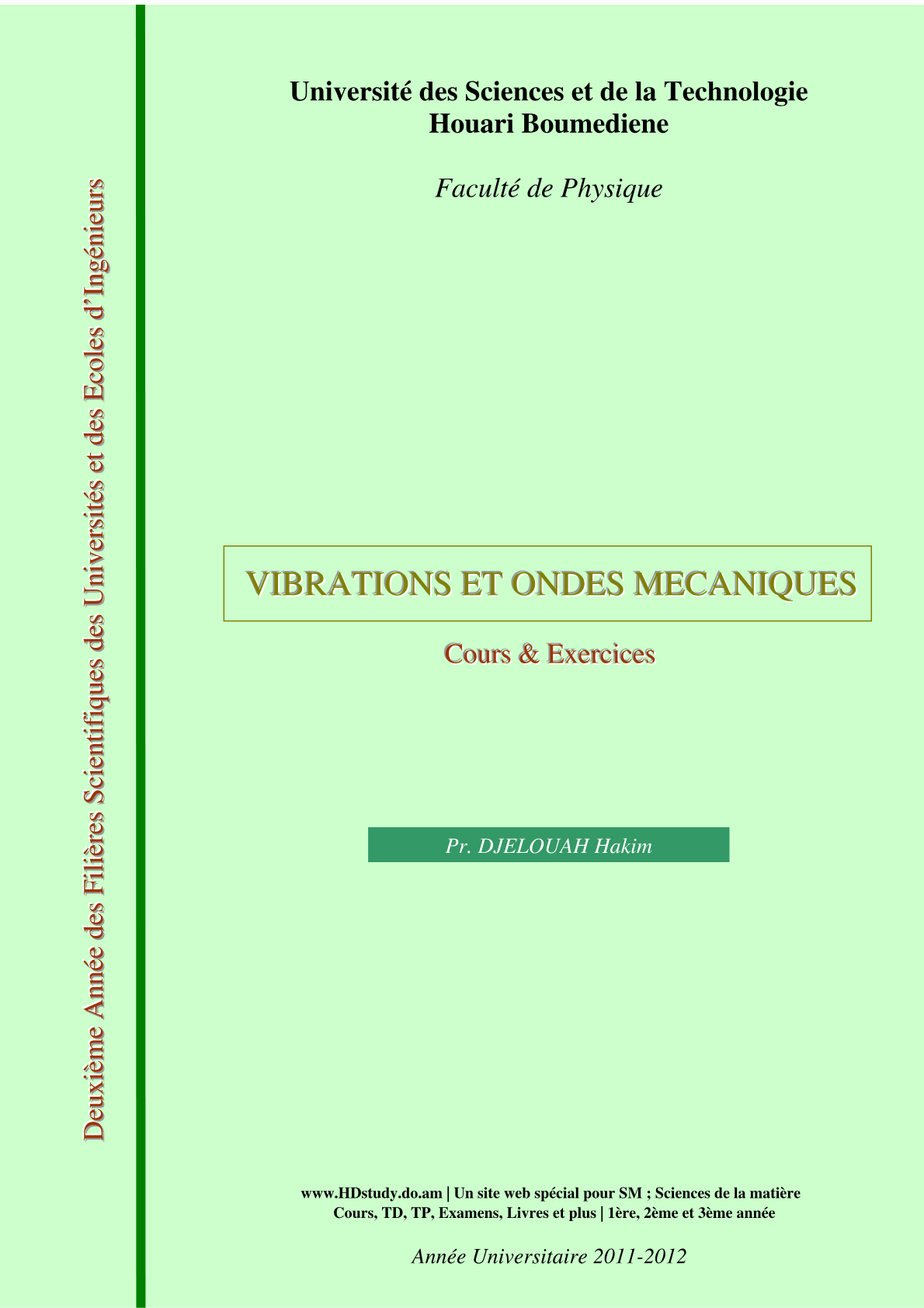 VIBRATIONS ET ONDES MECANIQUES VIBRATIONS ET ONDES MECANIQUES